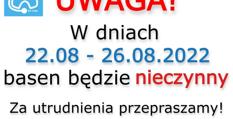 Basen nieczynny w dniach 22.08 – 26.08.2022